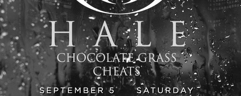 Hale, Chocolate Grass, Cheats